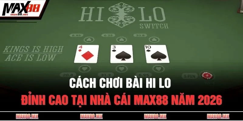 cách chơi bài Hi Lo